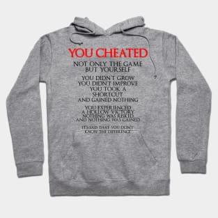 You Cheated Hoodie